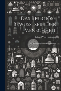 Religiöse Bewusstsein Der Menschheit