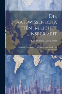 Staatswissenschaften Im Lichte Unsrer Zeit