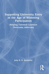 Supporting University Entry in the Age of Widening Participation