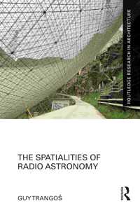 The Spatialities of Radio Astronomy