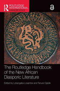 The Routledge Handbook of the New African Diasporic Literature