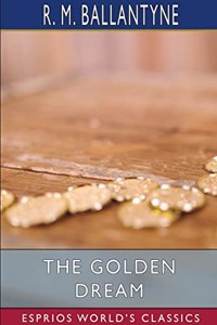 Golden Dream (Esprios Classics)