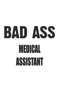 Bad Ass Medical Assistant