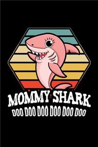 Mommy Shark Doo Doo Doo Doo Doo Doo