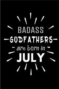 Badass Godfathers Are Born In July