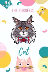 Purrfect Cat