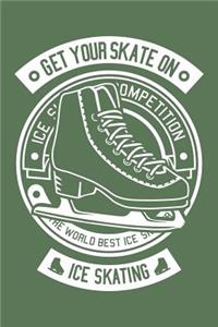 Get Your Skate On Ice Skating