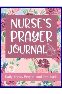 Nurse's Prayer Journal Daily Verse, Prayer, and Gratitude
