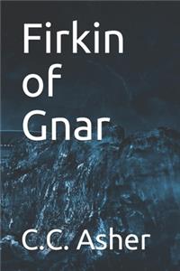 Firkin of Gnar