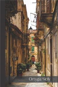 Ortygia Sicily: small lined Sicily Notebook / Travel Journal to write in (6'' x 9'') 120 pages