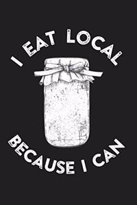I Eat Local Because I Can