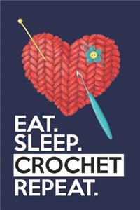 Eat Sleep Crochet Repeat