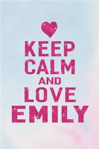 Keep Calm and Love Emily