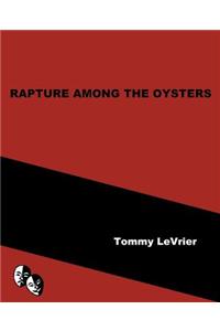Rapture Among the Oysters