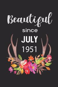 Beautiful Since July 1951