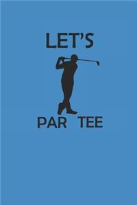 Let's Par Tee