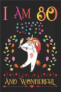 I Am 80 and Wonderful