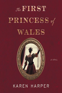 The First Princess of Wales Lib/E