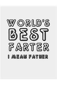World's Best Farter I mean Father