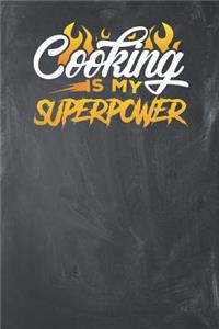 Cooking is my Superpower