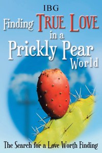 Finding True Love in a Prickly Pear World