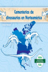 Cementerios de Dinosaurios En Norteamérica (Dinosaur Graveyards in North America)