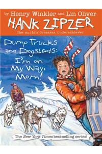 Dump Trucks and Dogsleds #16