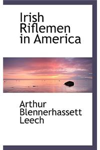 Irish Riflemen in America
