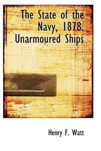 The State of the Navy, 1878. Unarmoured Ships