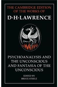 'Psychoanalysis and the Unconscious' and 'Fantasia of the Unconscious'