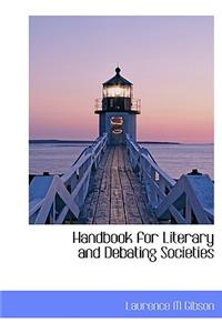 Handbook for Literary and Debating Societies