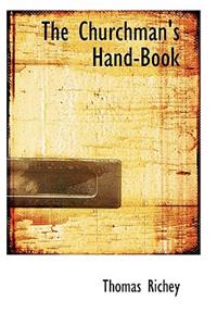 The Churchman's Hand-Book