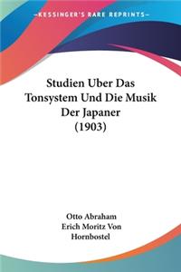 Studien Uber Das Tonsystem Und Die Musik Der Japaner (1903)