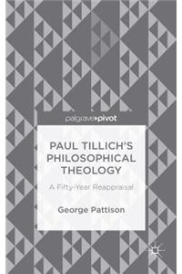 Paul Tillich's Philosophical Theology