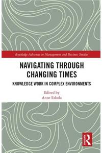 Navigating Through Changing Times