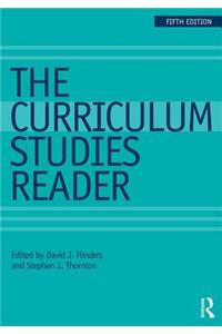 The Curriculum Studies Reader