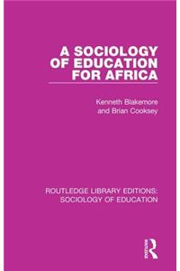 A Sociology of Education for Africa