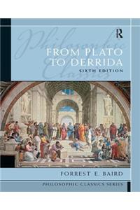 Philosophic Classics: From Plato to Derrida