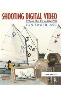 Shooting Digital Video