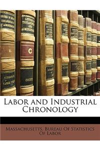 Labor and Industrial Chronology