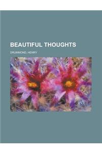 Beautiful Thoughts