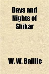 Days and Nights of Shikar