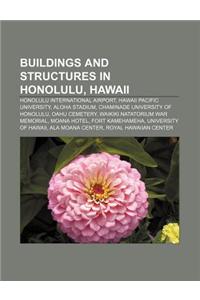 Buildings and Structures in Honolulu, Hawaii