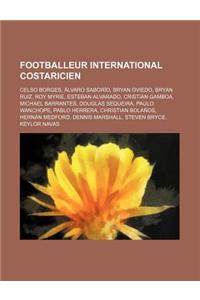 Footballeur International Costaricien