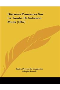 Discours Prononces Sur La Tombe De Salomon Munk (1867)