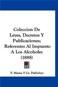 Coleccion de Leyes, Decretos y Publicaciones