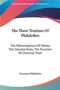 Three Treatises Of Philalethes