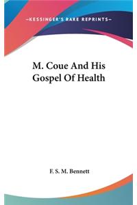 M. Coue and His Gospel of Health