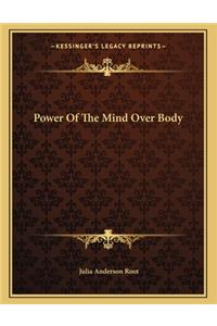 Power of the Mind Over Body