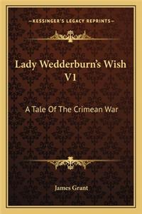 Lady Wedderburn's Wish V1